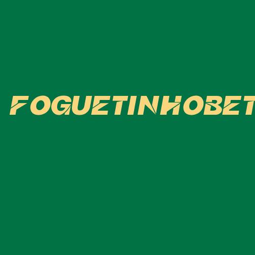 Logo da FOGUETINHOBET